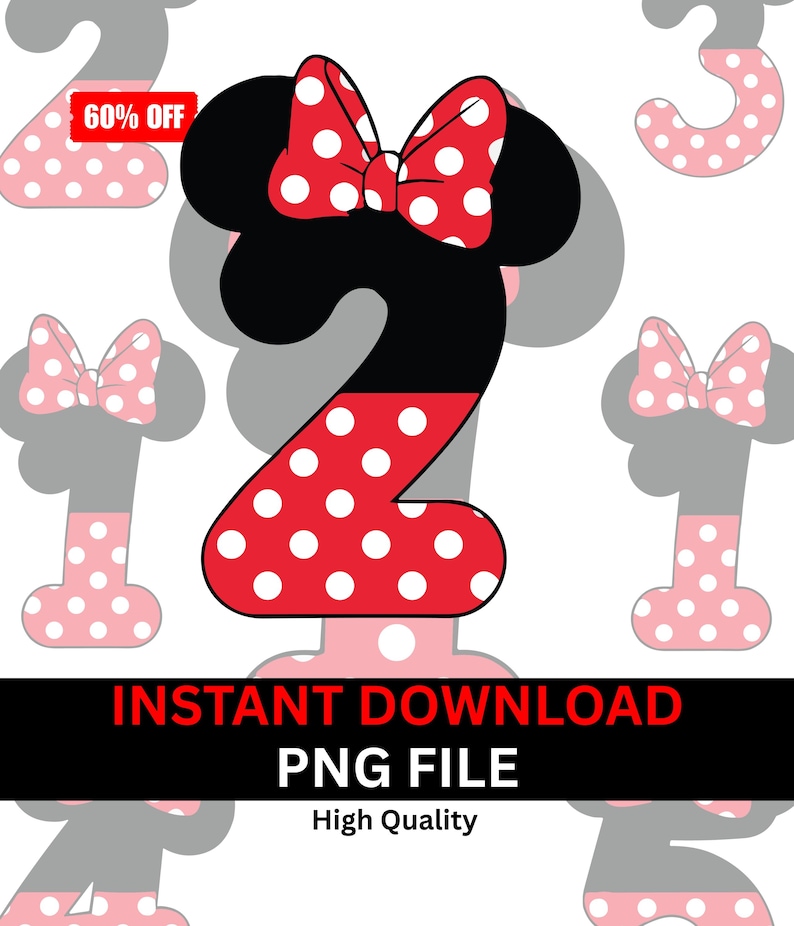 May include: A digital graphic featuring a red number two with white polka dots, a black mouse ear silhouette, and a red bow with white polka dots. The image includes the text "INSTANT DOWNLOAD PNG FILE High Quality" and a "60% OFF" tag.