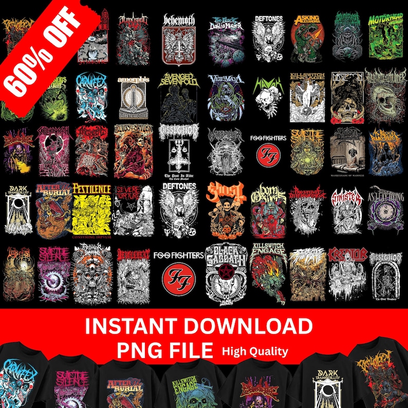 May include: A black graphic featuring numerous band logos, including Deftones, Foo Fighters, and Black Sabbath. The image includes a "60% OFF" banner and text that reads "INSTANT DOWNLOAD PNG FILE High Quality". Below are images of black t-shirts.