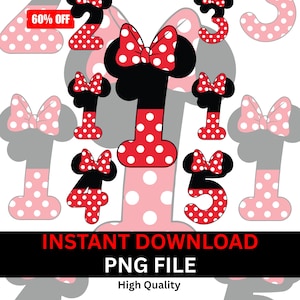 May include: Digital download featuring numbers 1-5 in a red and white polka dot design, each with a black bow and mouse ears. The image includes the text "INSTANT DOWNLOAD PNG FILE High Quality" and a "60% OFF" banner.