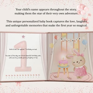 May include: A personalized baby book open to a page featuring a large pink number one, text about a first birthday, and an illustration of a bunny in a pink dress next to a birthday cake with one candle and a banner spelling out OLIVIA.
