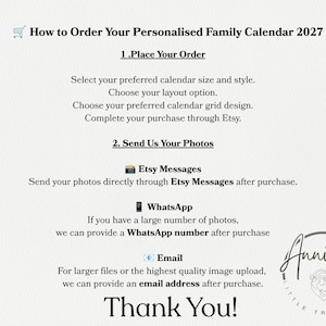 May include: An instructional graphic titled How to Order Your Personalised Family Calendar 2027. It outlines steps to place an order, select size, style, and layout, and send photos via Etsy Messages, WhatsApp, or email. Includes the Annie's Little Treasures logo.