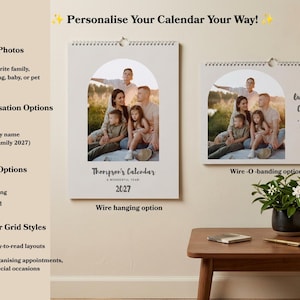 May include: Two wall calendars with wire-O binding, one vertical and one horizontal, featuring custom photo inserts in an arched frame. The text reads Personalise Your Calendar Your Way, Thompson's Calendar, A Wonderful Year, 2027, and Our Family Calendar.