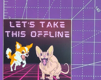 Large Vinyl Sticker, Workplace Humor