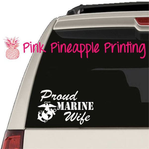 Proud Marine Wife... Decal Sticker (Car window Laptop Beverage Mug Tumbler) Choice of Size and Color