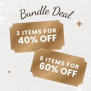 May include: A promotional image with the text "Bundle Deal" in a script font. Two gold-colored tags display offers: "3 ITEMS FOR 40% OFF" and "6 ITEMS FOR 60% OFF". The background is a light beige with floral accents and starbursts.