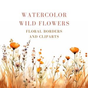 Może przedstawiać: Aquarela przedstawiająca obramowanie z pomarańczowych i żółtych dzikich kwiatów z zielonymi łodygami i liśćmi. Tekst "Watercolor Wild Flowers Floral Borders and Cliparts" znajduje się w górnej części obrazu.
