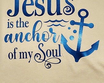Tee   # 1121 'JESUS is My Anchor'