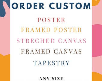 Aangepaste print, Ingelijste poster, Ingelijst canvas, Opgespannen canvas of galerijcanvas, Wandtapijt | Gepersonaliseerde kunst aan de muur en foto's in elk formaat