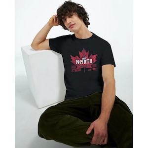 Canada Strong T-Shirt | True North Strong & Free | Canada Casual tee | Canada Gifts