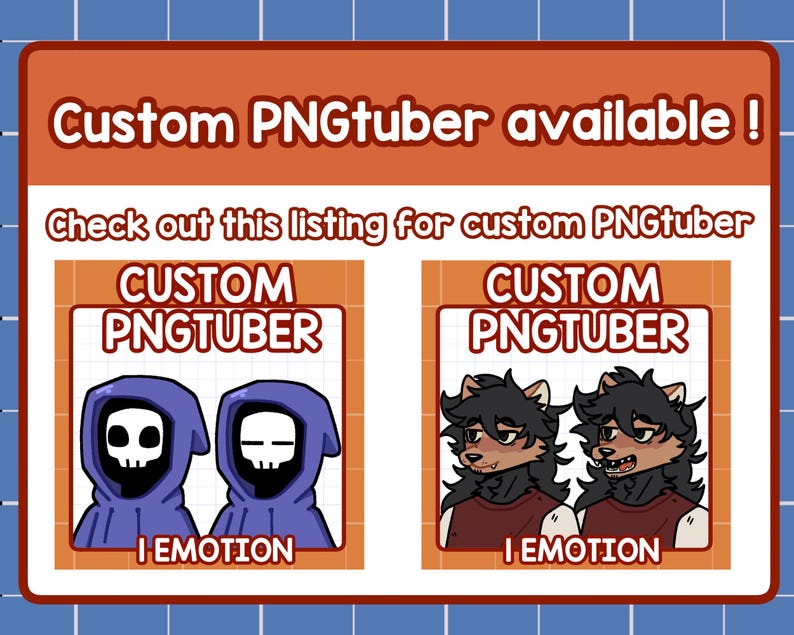 May include: An orange and white graphic with the text "Custom PNGtuber available!" and "Check out this listing for custom PNGtuber." Two examples of custom PNGtubers are shown, one with a skull and the other with a wolf.