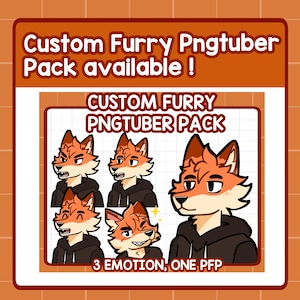 May include: A promotional image for a custom Furry Pngtuber pack. The image features a cartoon fox with various expressions, including angry, neutral, and happy. Text on the image reads "Custom Furry Pngtuber Pack available!" and "3 Emotion, One PFP."