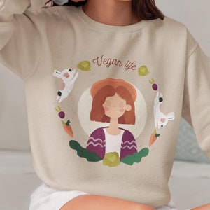 Vegan Life Sweatshirt, Vegan Activist Shirt, Veggie Vibes Clothing, Plant-Based Apparel, Vegan Gift, Go Vegan Jumper, Plant Powered Pullover