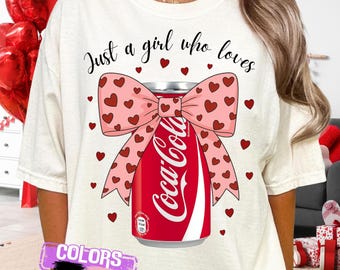 Nur ein Mädchen, das Coca Cola PNG, Herz Valentinstag, Soda Liebhaber Sublimations Design liebt