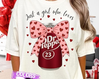 Just a Girl Who Loves Dr Pepper PNG, Heart Valentine's Day, Soda Lover Sublimation Design