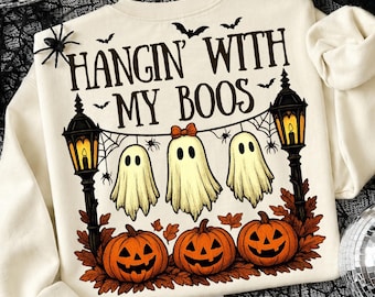 Hanging Ghosts Halloween Png, Hangin’ With My Boos Shirt Design, Halloween Ghost Png, Cute Pumpkin Bat Halloween Sublimation, Spooky Season