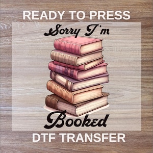 Désolé, je suis prêt à imprimer, transferts DTF livresques, vintage de haute qualité, presse à chaud, rétro prêt pour l&#39;impression, DTF pelage à froid pour les amateurs de livres