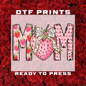 Mom DTF Transfer, Strawberry Ready To Press, Pink High Quality, Coquette Bow Heat Transfers, Girls Ready For Press, Mothers Day Full Colors