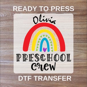 Custom Preschool Crew Teacher DTF Transfers, Back To School Ready To Press,Grade Team Full Color, High Quality,  First Day School Heat Press