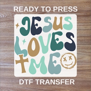 Jesus Loves Me DTF Transfer, Christian Merch Illustrations Ready To Press, Religious Quotes DTF Print, Faith Shirt, Bible Verse High Quality