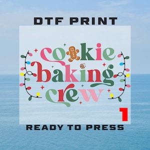 Christmas Baking Crew Dtf Transfers, Xmas Ready To Press, New Year DTF Print, Cookie Shirt, Winter Gifts DTF, Retro Cute High Quality Prints