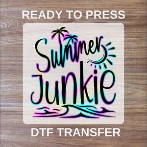 Summer Junkie Ready To Press, Retro Neon Summer Vibes DTF Transfer, Palm Tree High Quality, Tropical Heat Transfer, Holiday Iron On Decal