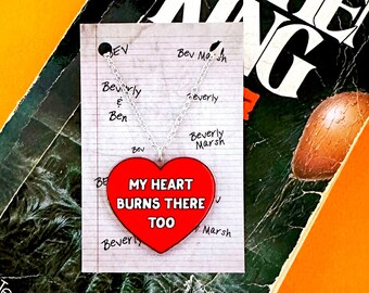 IT Stephen King - My Heart Burns There Too - IT Movie - Stephen King Fan - Beverly Marsh Cosplay - Halloween 2023