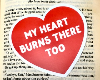 IT Stephen King Sticker - My Heart Burns There Too Sticker - IT Sticker - Large Vinyl Sticker - Stephen King Fan - Valentines Day 2023