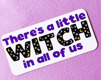 Practical Magic Sticker - Practical Magic - There's A Little Witch In All Of Us - Water Bottle Sticker - Galentines Day Gift