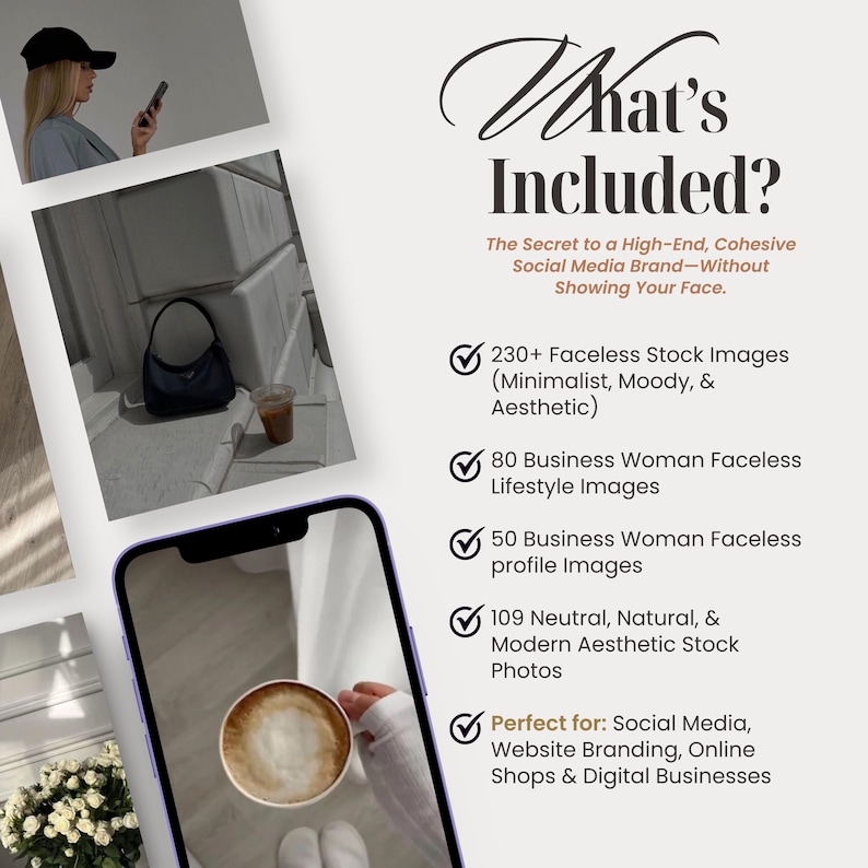 Op de afbeelding: Een checklist van wat er in een social media brandingpakket zit. De checklist bevat meer dan 230 gezichtsloze stockfoto's, 80 gezichtsloze lifestyle-foto's van zakenvrouwen, 50 gezichtsloze profielfoto's van zakenvrouwen, 109 neutrale, natuurlijke en moderne esthetische stockfoto's. De tekst geeft aan dat dit pakket perfect is voor social media, website branding, online winkels en digitale bedrijven.
