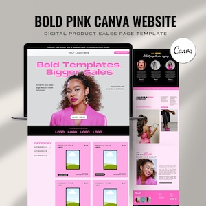 May include: A digital product sales page template on a laptop screen. The design uses a bold pink colour scheme with the text "Bold Pink Canva Website" and "Bold Templates. Bigger Sales." The Canva logo is visible.