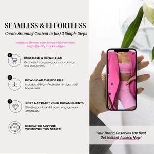 May include: A graphic with three steps to create stunning content. Step one is to purchase and download high-quality stock images. Step two is to download a PDF file with high-resolution images. Step three is to post and attract dream clients. The graphic also includes a phone with a pink blazer and shorts on the screen.