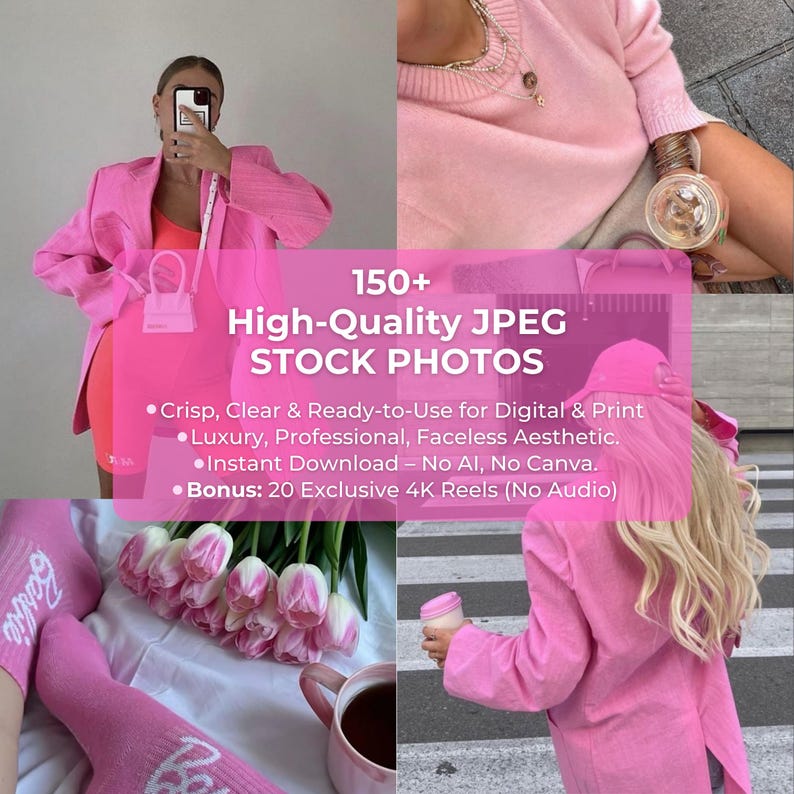 May include: A collage of images featuring pink clothing, accessories, and flowers. The text "150+ High-Quality JPEG STOCK PHOTOS" is displayed in a white box. The text below the box describes the features of the stock photos, including "Crisp, Clear & Ready-to-Use for Digital & Print", "Luxury, Professional, Faceless Aesthetic", "Instant Download - No AI, No Canva", and "Bonus: 20 Exclusive 4K Reels (No Audio)".