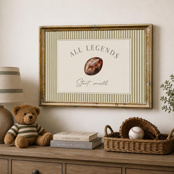 Vintage Boy Nursery Wall Art, All Legends Start Small Football Print, Classic Sports Baby Boy Room Decor, Sage Green Digital Download