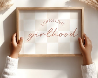 Girl Nursery Print: Long Live Girlhood Art (Digital Download)