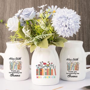 Personalized Teacher Vase, Teacher Appreciation Gift, Thank You for Teaching Me Ceramic Vase, Teaching Assistant, Thank you Gift for Her
