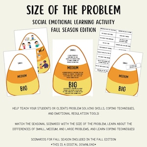 May include: A digital download for a social emotional learning activity. The design features candy corn shapes labeled "Small", "Medium", and "Big". The text reads "Size of the Problem" and "Fall Season Edition". The activity helps teach problem-solving skills.