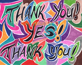 THANK YOU, YES!- Sharpie Art, Inspirational Art, Original Art, Colorful Art, Gratitude, Paintings, Gift, Free Shipping