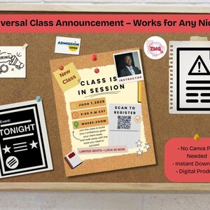 May include: A corkboard displays event announcements and class information. The central focus is a flyer for a class on June 1, 2025, with a Zoom meeting link and a QR code for registration. Additional notes and graphics are pinned around the main flyer.