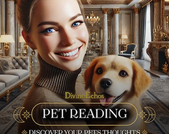 PET reading, pet psychic reading, does my pet love me, does my pet feel well, psychic reading, tarot reading, how does my pet think and feel