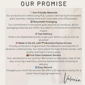 May include: Our Promise: Eco-friendly materials, recyclable packaging, fast delivery, made in the UK with Ukrainian passion and love, first-class customer service, and easy returns.  Valeriia.