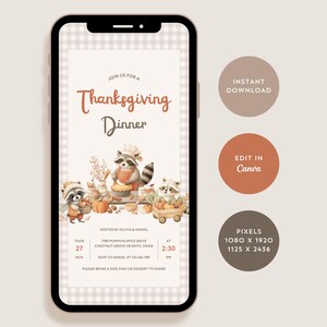 Op de afbeelding: Een smartphone toont een uitnodiging voor een Thanksgiving Dinner. Het ontwerp bevat wasberen, pompoenen en de tekst "Thanksgiving Dinner". De uitnodiging toont ook de datum, tijd en locatie. De achtergrond is beige.