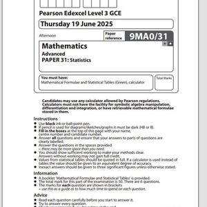 May include: A printed examination paper for Pearson Edexcel Level 3 GCE Mathematics, Advanced Paper 31: Statistics. The paper is dated Thursday, June 19, 2025, and includes instructions, advice, and a reference number. The total marks for the exam is 50.