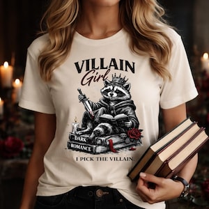 Villain Girl I Pick The Villain Shirt, Dark Romance Reader Tee, Morally Grey Romance image 1
