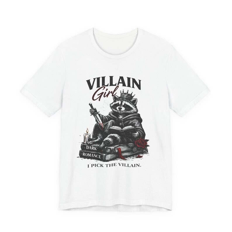 Villain Girl I Pick The Villain Shirt, Dark Romance Reader Tee, Morally Grey Romance image 4