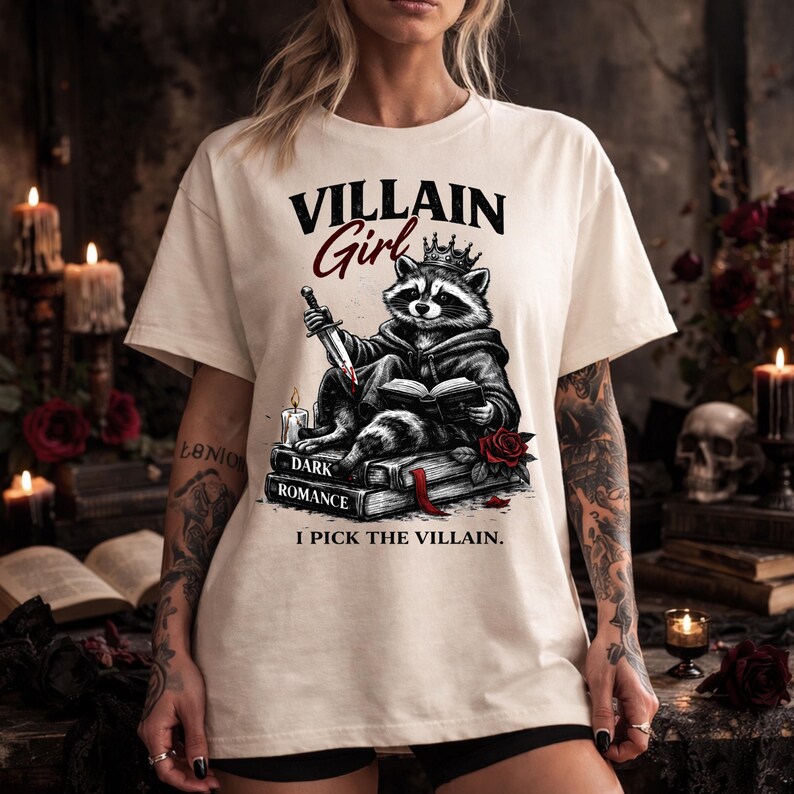 Villain Girl I Pick The Villain Shirt, Dark Romance Reader Tee, Morally Grey Romance image 5