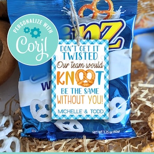 Bretzel modifiable Ne l’obtenez pas Twisted Appréciation Étiquette imprimable | Bretzels | Notre équipe ne serait pas la même sans vous | Merci Corjl