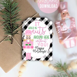 Días festivos Cascanueces rosa Apreciación del personal Etiquetas de regalo imprimibles, Nueces sin ti Equipo de oficina Empleados de la PTA Facultad Administrador Compañero de trabajo Navidad