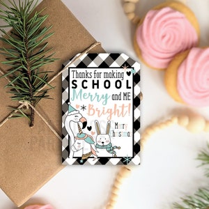Teacher Christmas Gift Printable Tag | Winter Break Teacher Tag | Holiday Teacher Tag | School Merry and Me Bright | Merry Bright Teacher