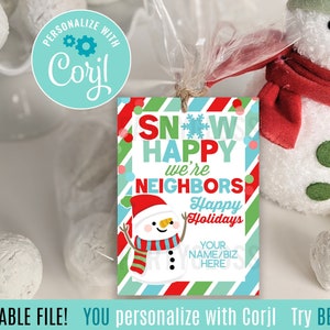 Editable Christmas Snow Happy We&#39;re Neighbors Appreciation Printable Gift Tags Blue Snowman Office Happy Holidays Neighborhood Treats HOA