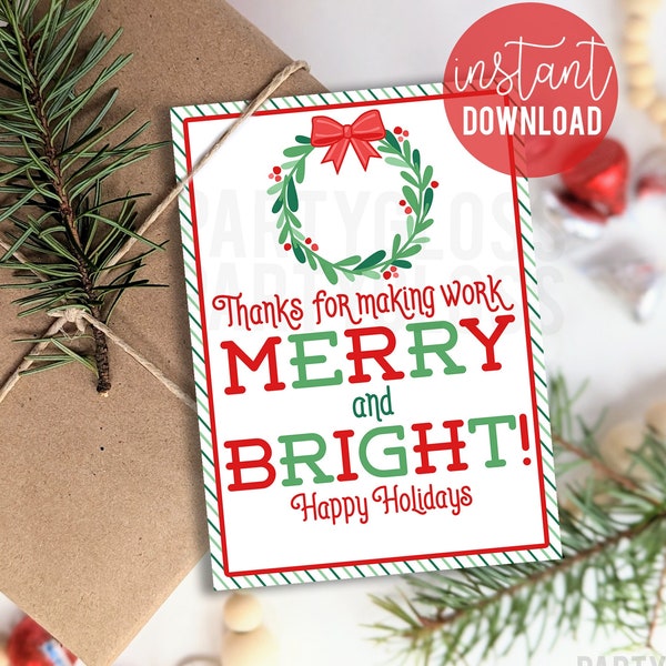 Christmas Thanks For Making Work Merry And Bright Appreciation Printable Gift Tags, Cookie Tag Holiday Treats Office Coworker Employee Boss